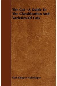 The Cat - A Guide to the Classification and Varieties of Cats