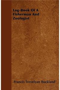 Log-Book Of A Fisherman And Zoologist