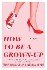 How to Be a Grown-Up