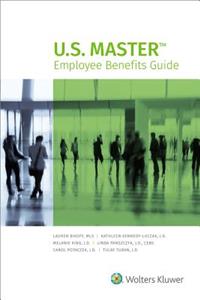 U.S. Master Employee Benefits Guide: 2018 Edition
