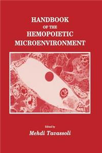 Handbook of the Hemopoietic Microenvironment