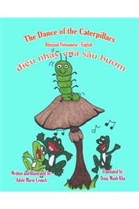 The Dance of the Caterpillars Bilingual Vietnamese English