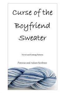 Curse of the Boyfriend Sweater