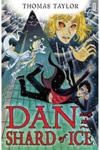 Dan and the Shard of Ice