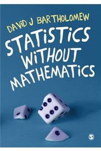 Statistics without Mathematics