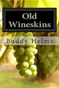 Old Wineskins