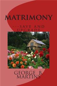 Matrimony: ---Save and Upgrade