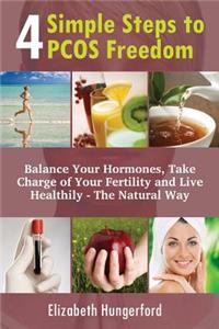 4 Simple Steps to PCOS Freedom