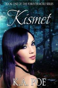 Kismet (Forevermore, Book One)