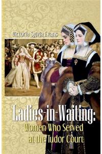 Ladies-in-Waiting
