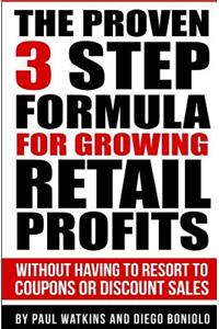 Proven 3 Step Formula For Growing Retail Profits