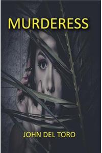 Murderess