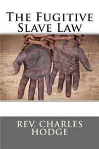 The Fugitive Slave Law