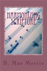 Harmonizing Scripture