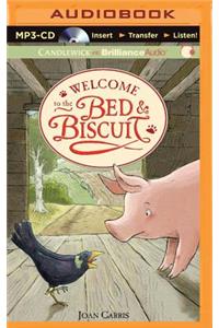 Welcome to the Bed & Biscuit