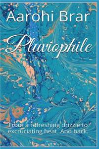 Pluviophile
