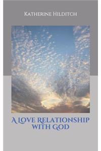 Love Relationship with God