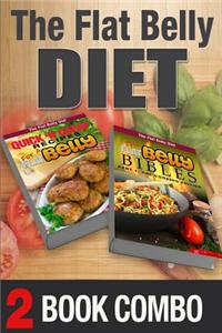 The Flat Belly Bibles Part 1 and Quick 'n Cheap Recipes for a Flat Belly