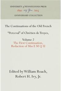 Continuations of the Old French Perceval of Chrétien de Troyes, Volume 2