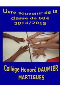 Livre Souvenir de la Classe de 604 College Honore Daumier Martigues