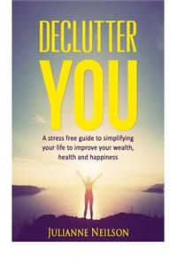 Declutter You