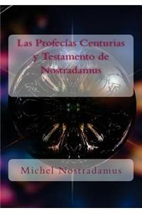 Las Profecias, Centurias y Testamento De Nostradamus