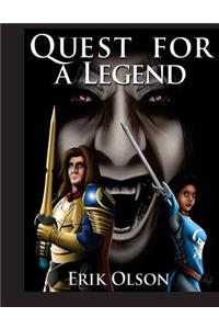 Quest For a Legend