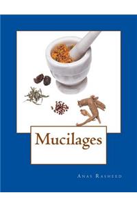 Mucilages