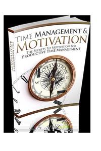 Time Management & Motivation