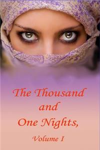 Thousand and One Nights, Volume 1