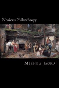Noxious Philanthropy