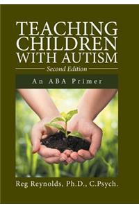 Teaching Children with Autism