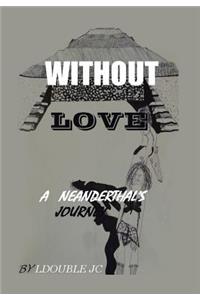 Without Love