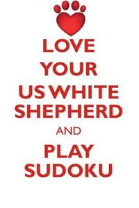 Love Your Us White Shepherd and Play Sudoku American White Shepherd Sudoku Level 1 of 15