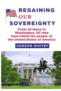 Regaining Our Sovereignty