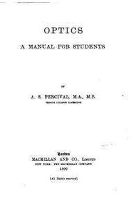 Optics, a Manual for Students