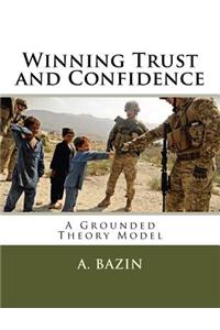 Winning Trust and Confidence