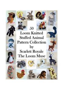 50 Loom Knitted Stuffed Animal Pattern Collection