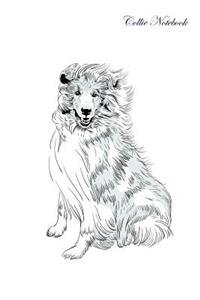 Collie Notebook Record Journal, Diary, Special Memories, To Do List, Academic Notepad, and Much More