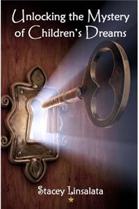 Unlocking the Mystery of Children's Dreams