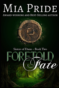 Foretold Fate