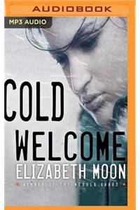 Cold Welcome