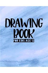Drawing Book For Kids Age 12