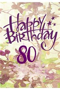 Happy Birthday 80