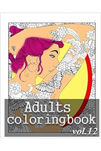 Adult Coloring Book: Stress Relieving Coloring Book: 12