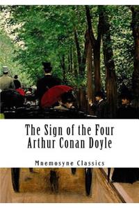 The Sign of the Four (Large Print - Mnemosyne Classics)