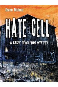 Hate Cell