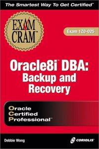 ORACLE8I DBA: BACKUP AND RECOVERY EXAM CR