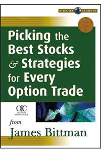 Picking the Best Stocks & Strategies for Every Option Trade