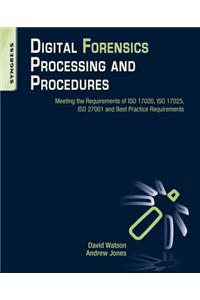 Digital Forensics Processing and Procedures